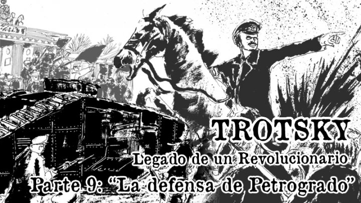 Rompts Comic: Trotsky, legado de un revolucionario (IX)