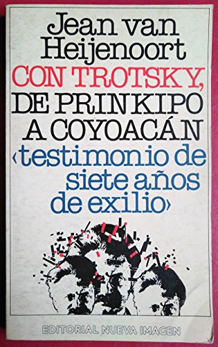 Con Trotsky en el exilio: De Prinkipo a Coyoacán