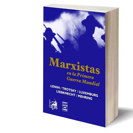 Marxistas en la Primera Guerra Mundial (compilación)