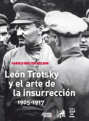 Trotsky y el arte de la Insurrección