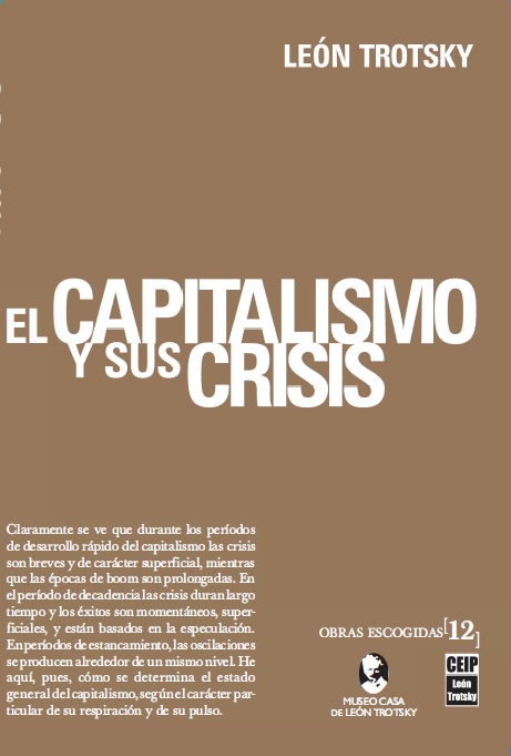 El capitalismo y sus crisis
